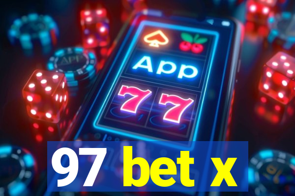 97 bet x